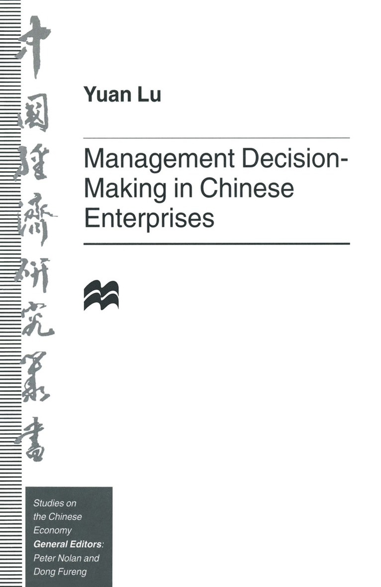 Yuan Lu - Management Decision-Making in Chinese Enterprises, Häftad