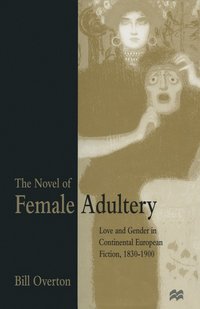 bokomslag The Novel of Female Adultery