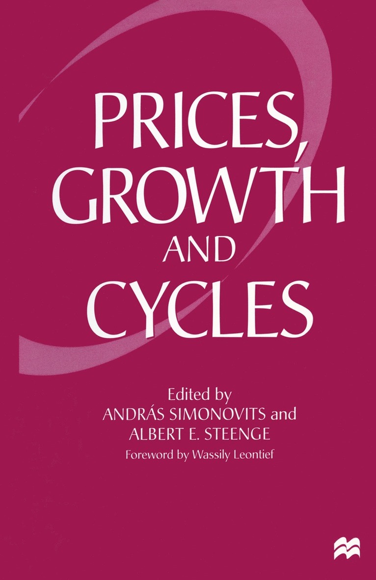 Andras Simonovits, Albert E. Steenge, Albert E Steenge - Prices, Growth and Cycles, Häftad