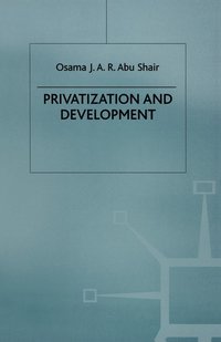 bokomslag Privatization and Development