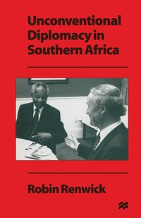 bokomslag Unconventional Diplomacy in Southern Africa