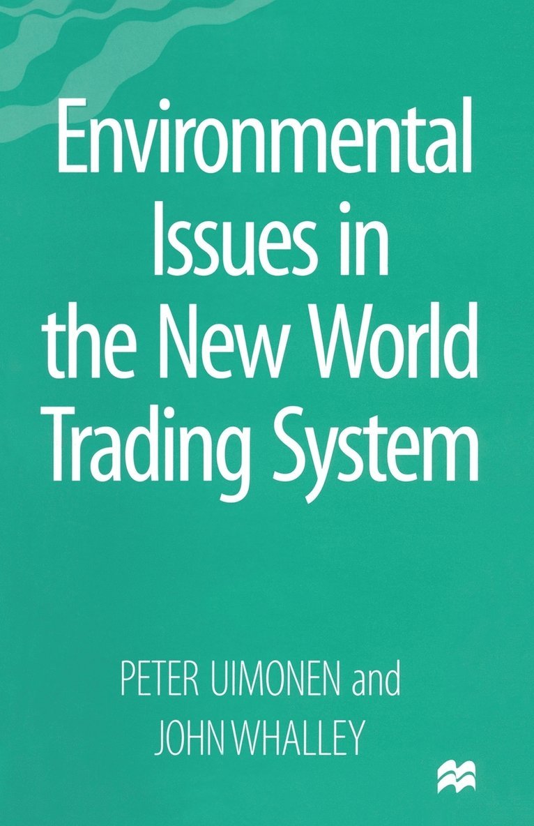 Environmental Issues in the New World Trading System 1
