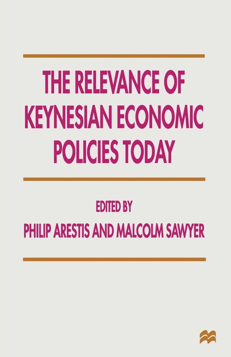 The Relevance of Keynesian Economic Policies Today 1