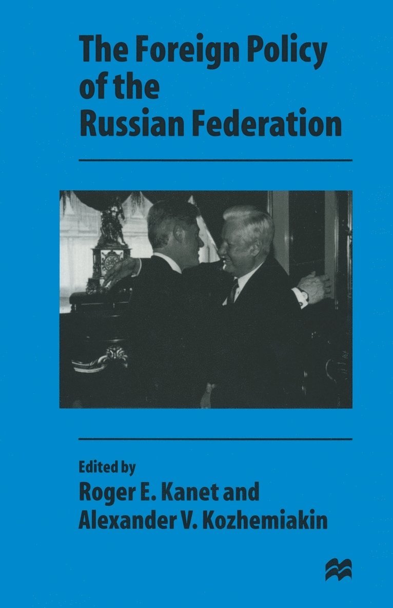 The Foreign Policy of the Russian Federation 1