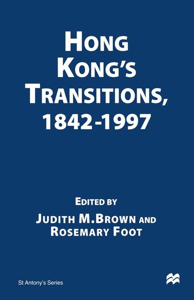 bokomslag Hong Kongs Transitions, 18421997