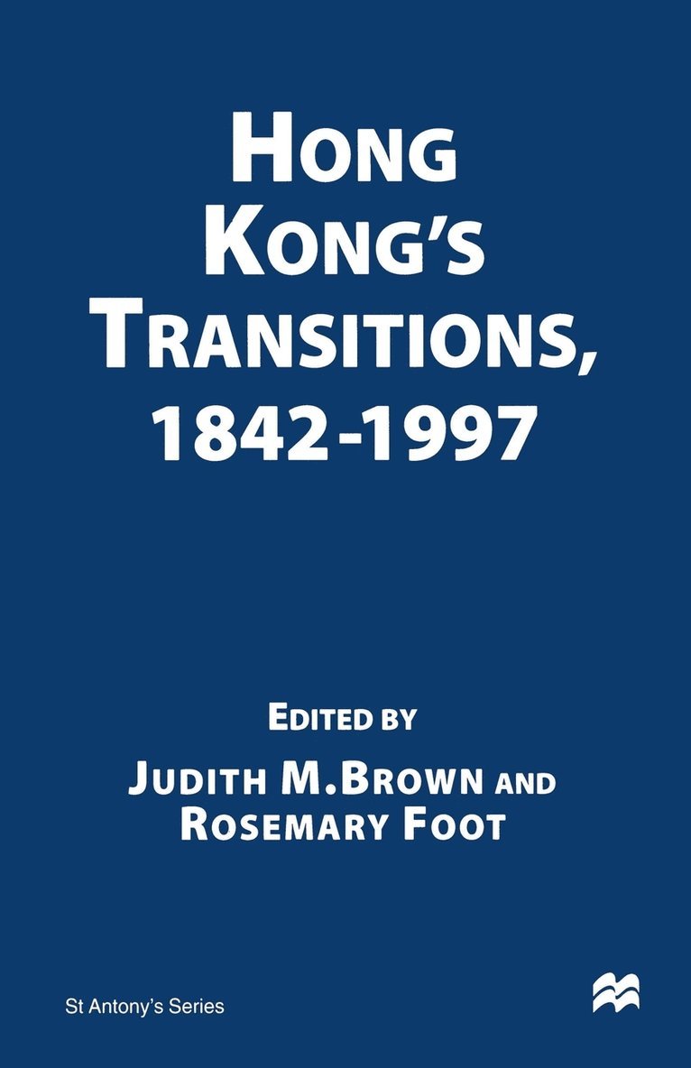Hong Kongs Transitions, 18421997 1