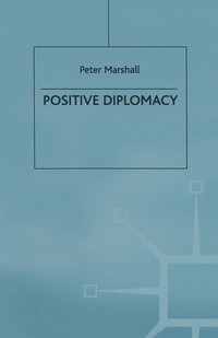 bokomslag Positive Diplomacy