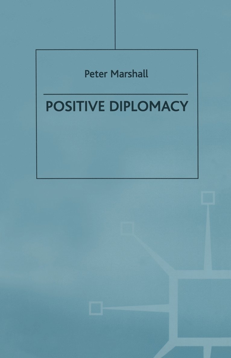 Positive Diplomacy 1