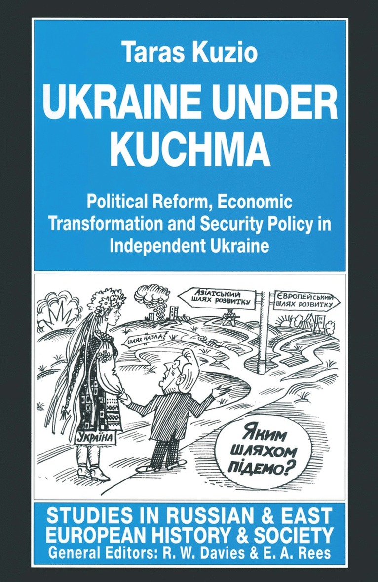 Taras Kuzio - Ukraine under Kuchma, Häftad