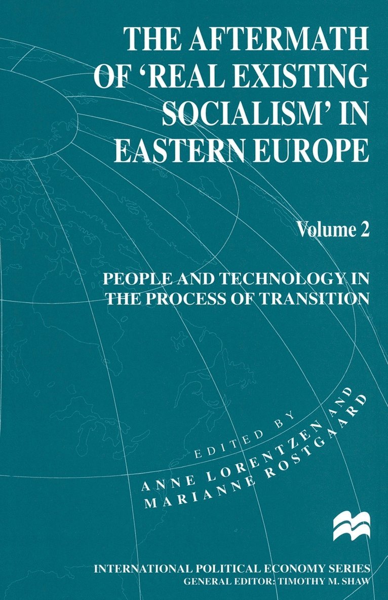 Anne Lorentzen, Marianne Rostgaard - Aftermath of ‘Real Existing Socialism’ in Eastern Europe, Häftad