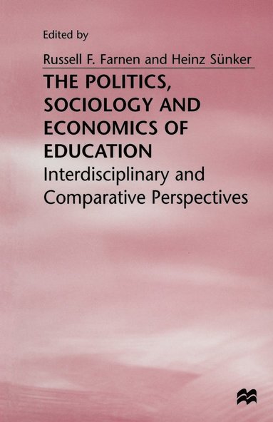bokomslag Politics, Sociology and Economics of Education