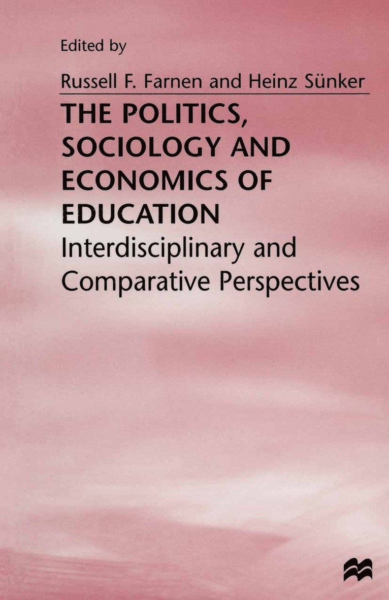 The Politics, Sociology and Economics of Education 1