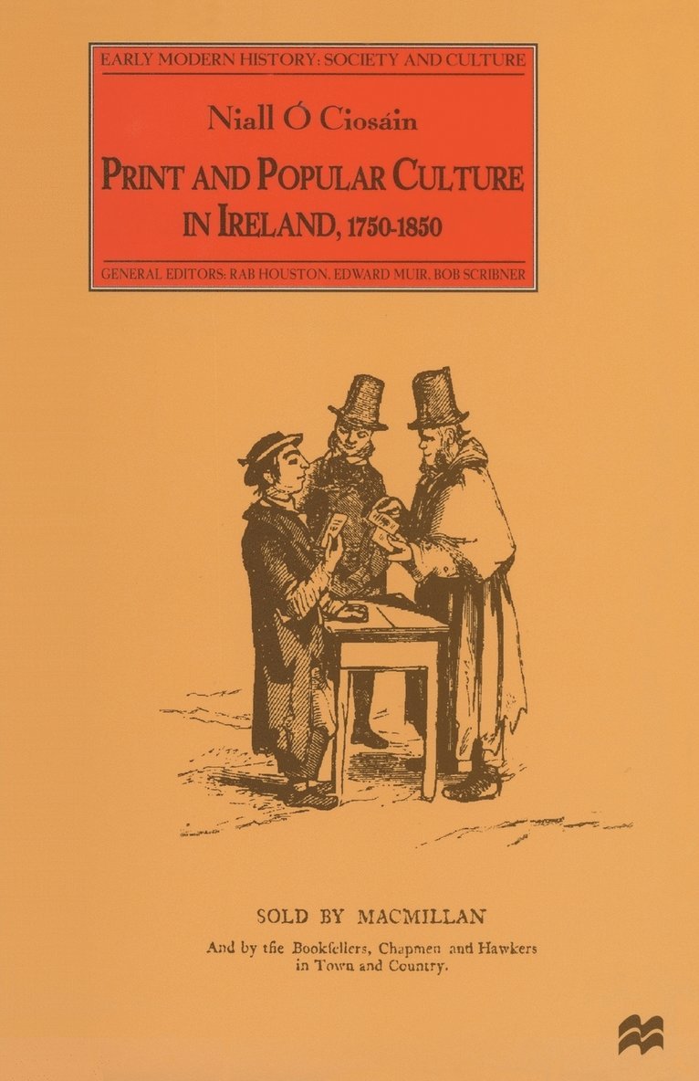 Niall O Ciosáin, Niall O. Ciosáin - Print and Popular Culture in Ireland, 1750–1850, Häftad