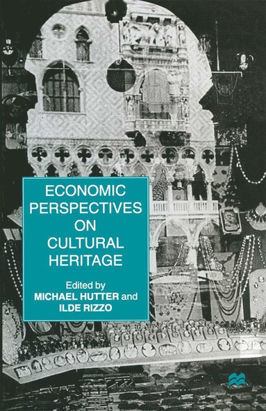 bokomslag Economic Perspectives on Cultural Heritage