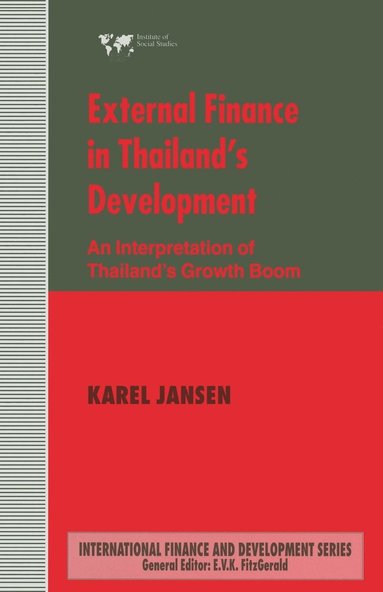 bokomslag External Finance in Thailand's Development
