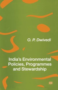 bokomslag Indias Environmental Policies, Programmes and Stewardship