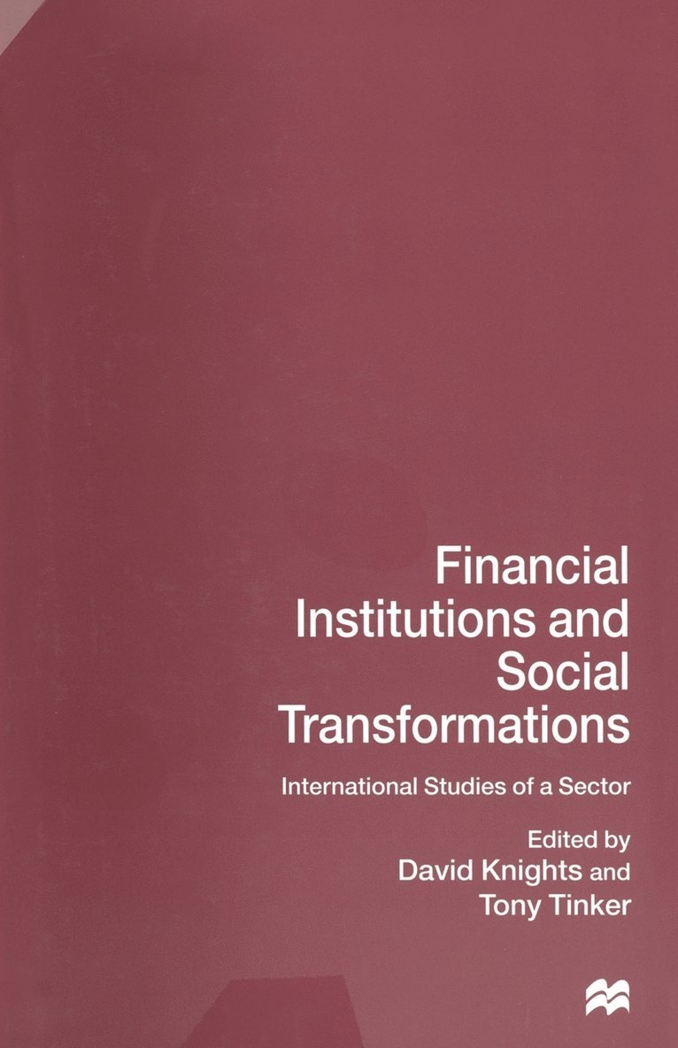 Financial Institutions and Social Transformations 1