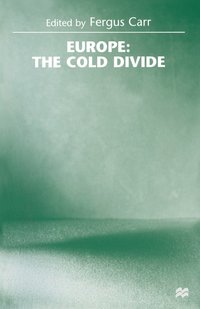 bokomslag Europe: the Cold Divide