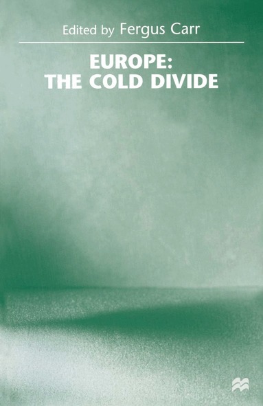 Fergus Carr - Europe: the Cold Divide, Häftad
