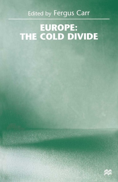 bokomslag Europe: the Cold Divide