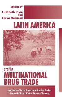 bokomslag Latin America and the Multinational Drug Trade