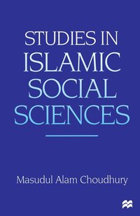 bokomslag Studies in Islamic Social Sciences