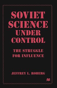 bokomslag Soviet Science under Control