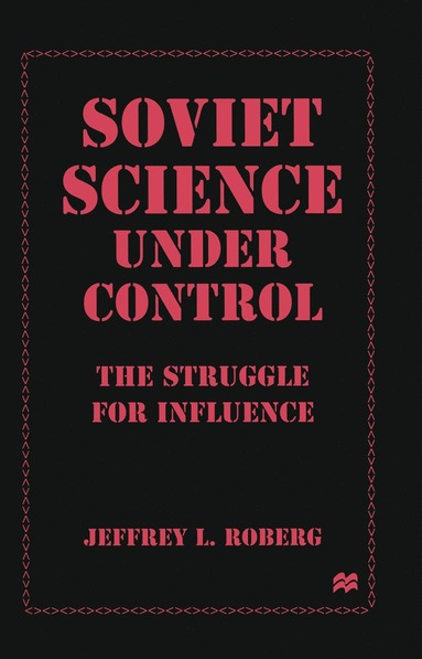 bokomslag Soviet Science under Control