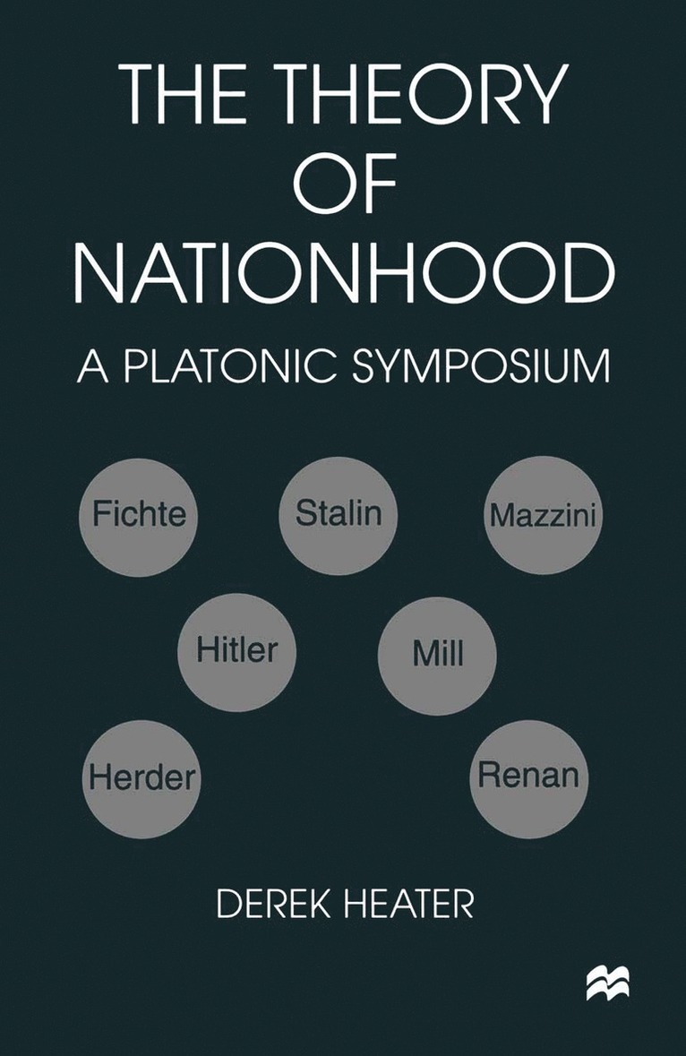 Derek Heater - Theory of Nationhood, Häftad