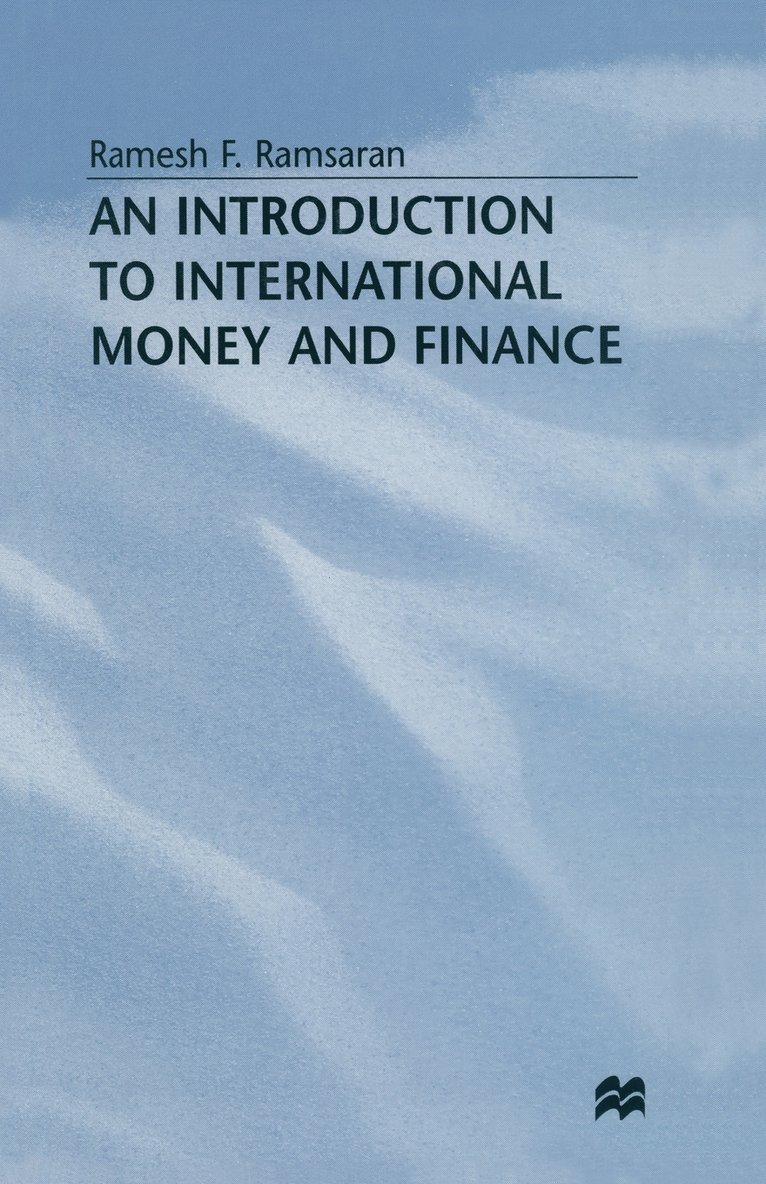 An Introduction to International Money and Finance 1