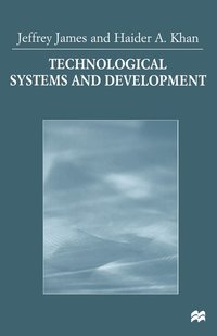 bokomslag Technological Systems and Development