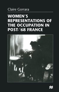 bokomslag Womens Representations of the Occupation in Post-68 France