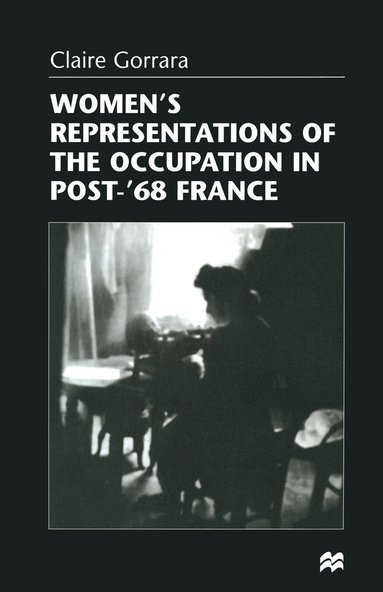 bokomslag Women's Representations of the Occupation in Post-'68 France