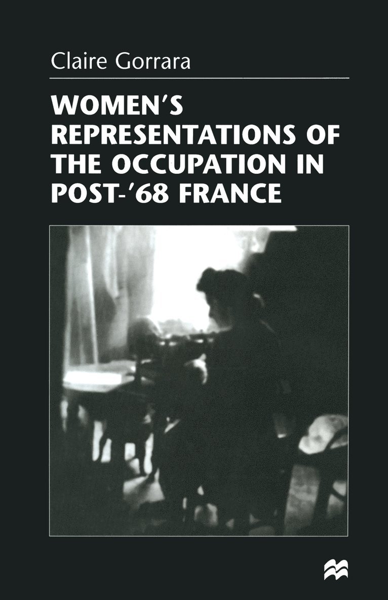 Womens Representations of the Occupation in Post-68 France 1