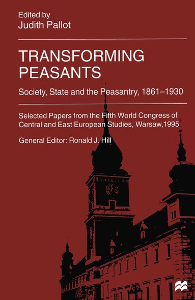 Judith Pallot - Transforming Peasants, Häftad