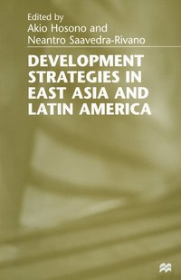 bokomslag Development Strategies in East Asia and Latin America