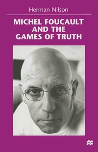 bokomslag Michel Foucault and the Games of Truth