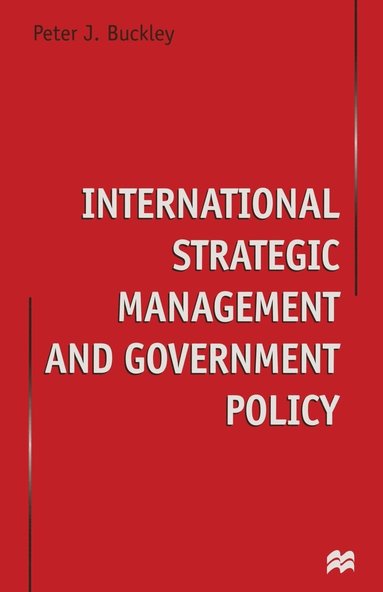 bokomslag International Strategic Management and Government Policy