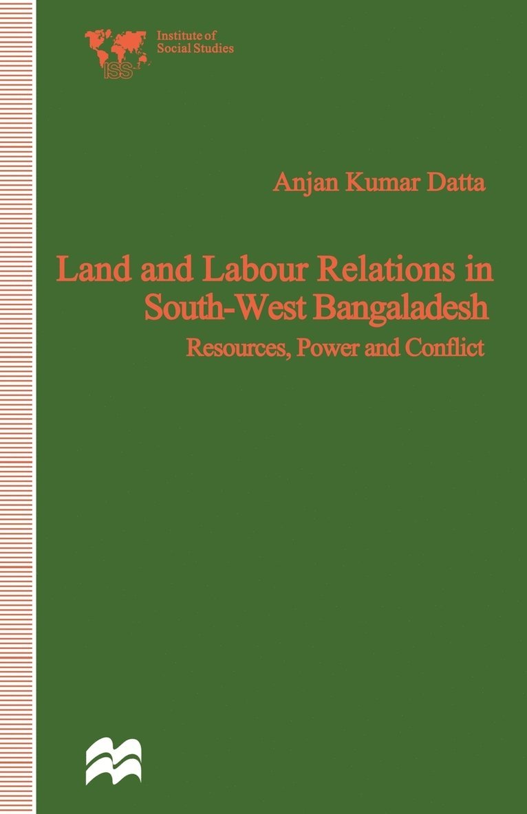 Land and Labour Relations in South-West Bangladesh 1