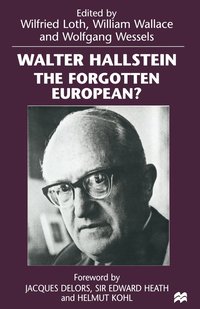 bokomslag Walter Hallstein: The Forgotten European?