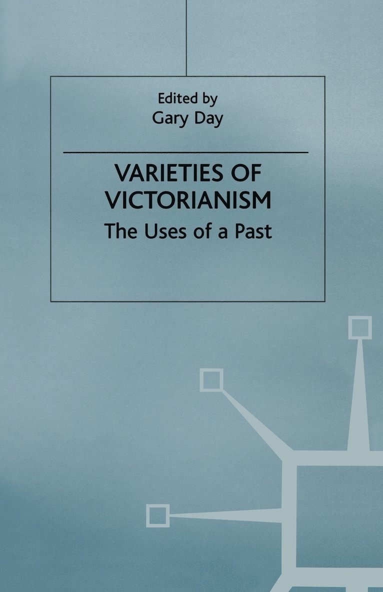 Varieties of Victorianism 1