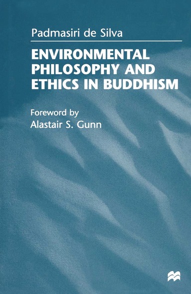 bokomslag Environmental Philosophy and Ethics in Buddhism