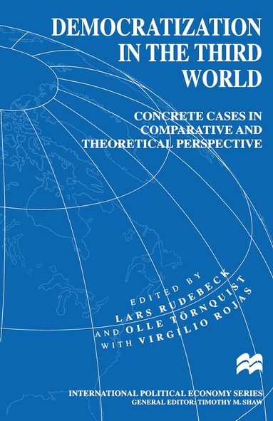 Lars Rudebeck, Olle Törnquist, Virgilio Rojas - Democratization in the Third World, Häftad