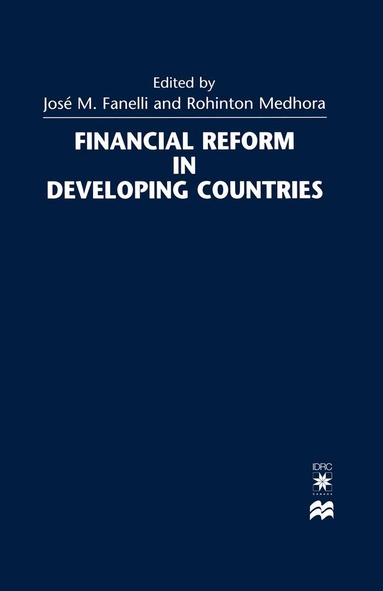 José María Fanelli, Rohinton Medhora - Financial Reform in Developing Countries, Häftad