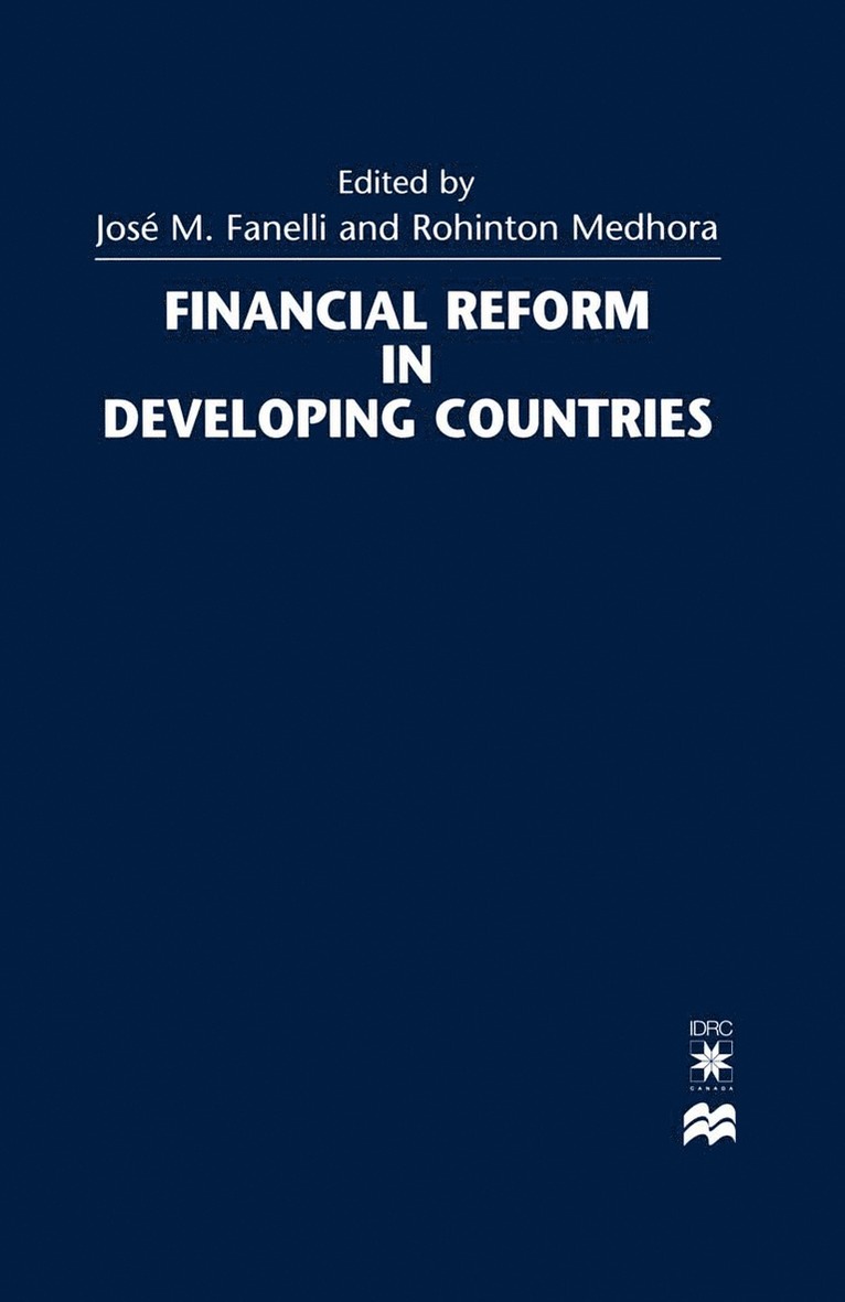 José María Fanelli, Rohinton Medhora, Rohinton Fanelli, José María - Financial Reform in Developing Countries, Häftad
