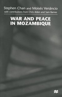 bokomslag War and Peace in Mozambique