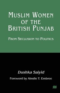 bokomslag Muslim Women of the British Punjab