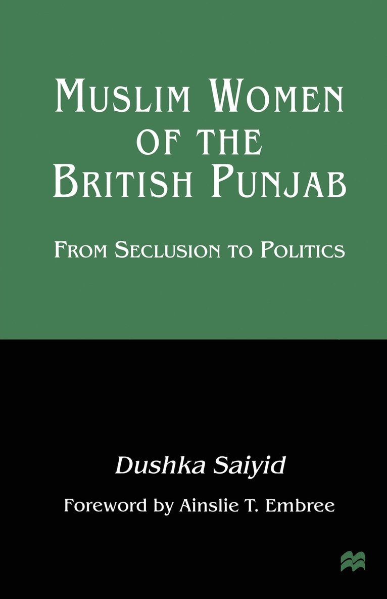 Muslim Women of the British Punjab 1