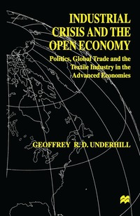 bokomslag Industrial Crisis and the Open Economy