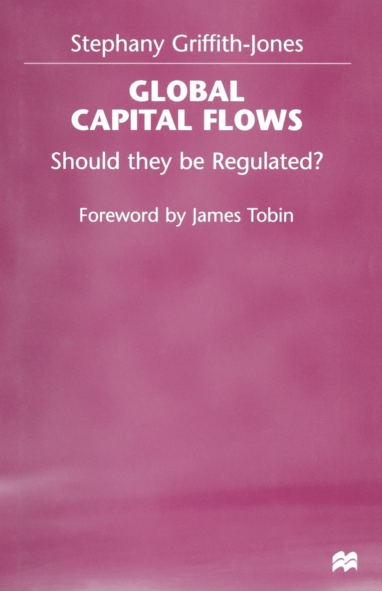 Stephany Griffith-Jones - Global Capital Flows, Häftad